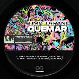 Timo Tapani - Quemar (Club Mix)