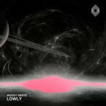 Moody Hertz - Lowly (Original Mix)