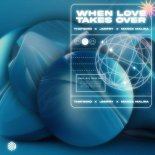 Thatsimo & JANFRY Feat. Manda Malina - When Love Takes Over