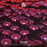 Brigado Crew & Goom Gum - Listen