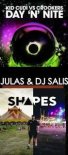 Kid Cudi & Crookers x Julas & DJ Salis x Shapes - Day N Nite (DJHooKeR BooTleG)