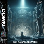 SHKHR, Matrx & Torrivicks - Down
