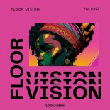 Floor Vision - The Funk (Extended Mix)