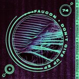 Faucon - Don't Give Up (Original Mix)