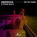 Deerock, Paige Gold - Say My Name (Extended Mix)