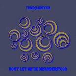 TheDJLawyer - Don't Let Me Be Misunderstood (All-You-Can-Play Edit)