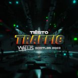 Tiësto - Traffic (WALUŚ Bootleg 2023)