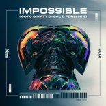I.GOT.U, Matt Dybal & Førehand - Impossible (Extended Mix)
