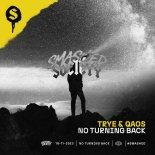 Trye & Qaos - No Turning Back