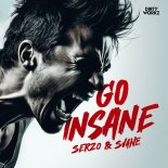 Serzo & Svane - GO INSANE