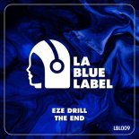 Eze Drill - The End (Original Mix)