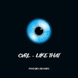 CVRL - Like That (Original Mix)
