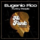 Eugenio Fico - Funky People (Clubmix)