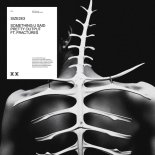 Fractures Feat. Pretty Output - Something U Said (Extended Mix)
