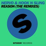 NERVO & Hook N Sling - Reason (Sick Individuals Remix)