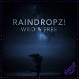 RainDropz! - Wild & Free