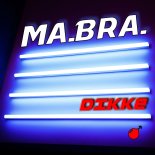 Ma.Bra - Dikke
