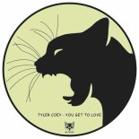 Tyler Coey - You Get To Love (Original Mix)