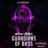 Withard & TreBle Dance - Guardians Of Bass (Mindblast Remix Extended)