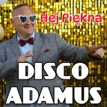 Disco Adamus - Hej Piękna