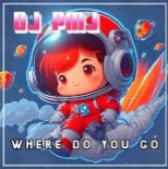 Dj Pmj - Where Do You Go (Pat & Son Remix)