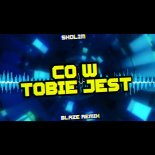 Skolim - Co w Tobie Jest (BLAZE Remix) 2023