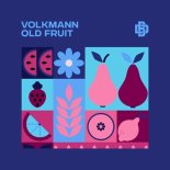 Volkmann - Old Fruit (Original Mix)