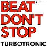 Turbotronic - Beat Don\'t Stop