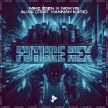 Mike Eden & Nickyb Feat. Hannah Kate - Alive (Extended Mix)