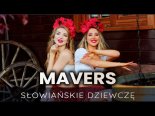 Mavers - Słowiańskie dziewczę