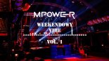 Weekendowy Vibe | Dj Set by MPower