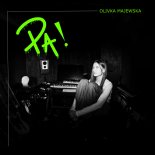 Olivka Majewska, Jakub Laszuk - Pa!