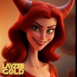 Layzee Gold - SHE'S NOT LEAVIN