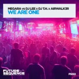Megara Vs. DJ Lee & DJ T.H. Feat. Airwalk3r - We Are One (Original Mix)