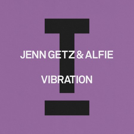 Jenn Getz & Alfie - Vibration (Extended Mix)