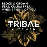 Block & Crown - When I Think of You (Extended Mix)