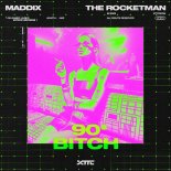 Maddix & The Rocketman - 90s Bitch