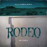 BLANKA - Rodeo (Alle Farben Extended Remix)