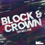 Block & Crown, Ghostbusterz - Try My Love (Clubmix)