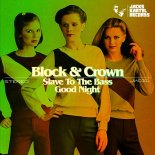 Block & Crown - Slave To The Bass (Clubmix)