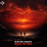 Electric Hearts - Back To You