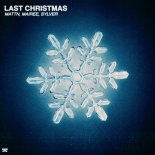 MATTN & Mairee Feat. Sylver - Last Christmas (Extended Mix)