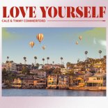 Cale feat. Timmy Commerford - Love Yourself