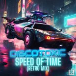 Discotoxic - Speed Of Time (Retro Mix)