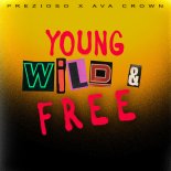Prezioso x AVA CROWN - Young, Wild & Free