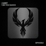 84Bit - See You Dance (Extended Mix)