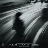 Matisse & Sadko Feat. James French - Pull Me Through The Fire (Dice Of Nights Extended Remix)