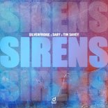 SilverFridge & Sary Feat. Tim Savey - Sirens