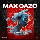 Max Oazo - Vibration