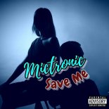 Mictronic - Save Me (Nik DJ Remix)